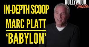 In-Depth Scoop with Marc Platt, Producer of The New Film, 'Babylon'