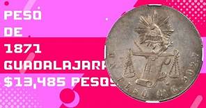 Peso de 1871 Guadalajara/Monedas Mexicanas/Monedas de México