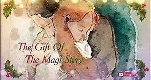 The Gift Of The Magi Story - Christmas Story - O.Henry - Short Story