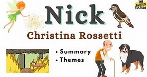 NICK by CHRISTINA ROSSETTI Explained | Summary | Themes | Analysis | Literary Elements