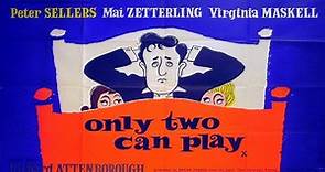 Only Two Can Play (1962) ★
