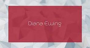 Diana Ewing - appearance