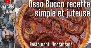 Osso Bucco Recette facile et délicieuse de l'Osso Buco - Comment faire l'Osso Buco comme un chef"