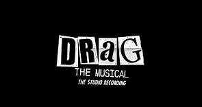 DRAG: The Musical (Official Trailer)