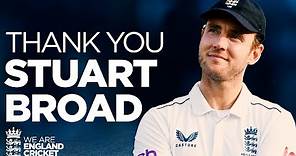 Thank You, Stuart Broad ❤️ | One of The GREATS of Our Game