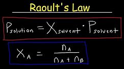 Raoult's Law - How To Calculate The Vapor Pressure of a Solution