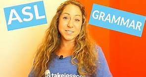Intro to ASL Grammar Rules for Beginners
