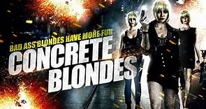 Concrete Blondes | Film Complet en Français | Action - Vidéo Dailymotion