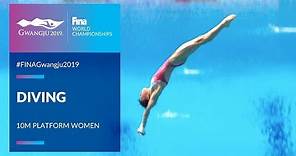 Diving Women - 10m Platform | Top Moments | FINA World Championships 2019 - Gwangju