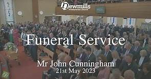 Funeral Service of Mr John Cunningham