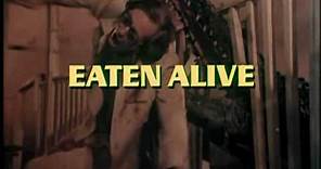 Eaten Alive - Trailer