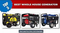 Best Whole House Generator 2023 | 5 Best Rated Whole House Generator