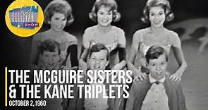 The McGuire Sisters & The Kane Triplets "Medley: Up Above My Head & I Hear Music in the Air"