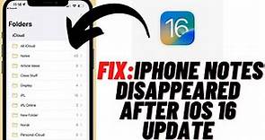 How to Fix iPhone Notes Disappeared After iOS 16 Update