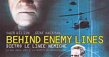 Behind Enemy Lines - Dietro le linee nemiche