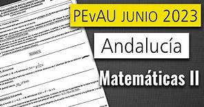 📘 Examen Selectividad PEvAU ▶ Andalucía Junio 2023 ▶ Matemáticas II