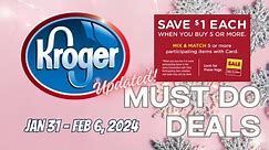 *MUST WATCH NOW!* Kroger UPDATED (Again) Must Do Deals for 1/31-2/6 | FREEBIE & MORE