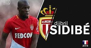 Djibril Sidibé | Monaco | Goals, Skills, Assists | 2017/18 - HD