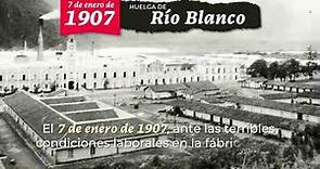 Revive la historia y el legado de la Huelga de Río Blanco de 1907