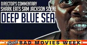 The Shark Eats Samuel L. Jackson Scene From 'Deep Blue Sea' | Director's Commentary | The Ringer