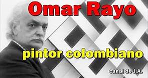 Biografía de Omar Rayo pintor colombiano