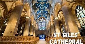 St Giles' Cathedral | Edinburgh | Scotland