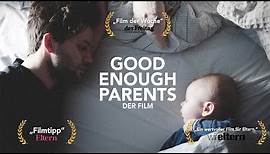 GOOD ENOUGH PARENTS (2021) - Trailer zum Film