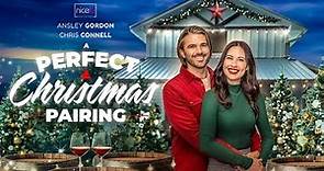 A Perfect Christmas Pairing | Trailer | Ansley Gordon | Chris Connell