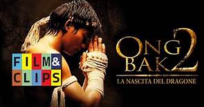Ong Bak 2 - La Nascita del Dragone - Film Completo (HD) by Film&Clips
