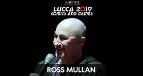 [Lucca Comics & Games] Ross Mullan