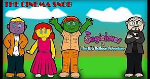 The Oogieloves in The Big Balloon Adventure - The Cinema Snob