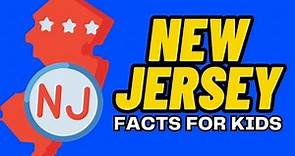 The State of New Jersey - Facts for Kids