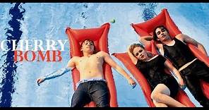Cherrybomb (2009) Official Trailer