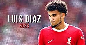 Luis Díaz • Mejores Jugadas, Asistencias y Goles 2023