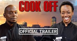 Cook Off OFFICIAL TRAILER (2020) HD