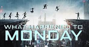 What Happened to Monday Full Movie Story Teller / Facts Explained / Hollywood Movie / Noomi Rapace