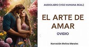 💖 EL ARTE DE AMAR Ovidio - Audiolibro completo en español ✅ Descubre todo referente al Arte de Amar
