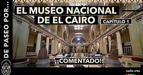 Descubre el Museo Egipcio de El Cairo ¡SALA POR SALA! 1/3 | Dentro de la pirámide | Nacho Ares