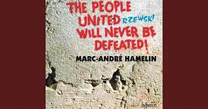 Rzewski: The People United Will Never Be Defeated! (1975) : Theme. With Determination