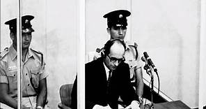 The capture and trial of Adolf Eichmann