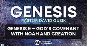 God's Covenant With Noah & Creation - Genesis 9