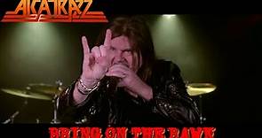 Alcatrazz - Bring On The Rawk (Official Video)