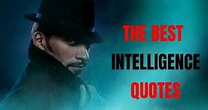 The Greatest Intelligence Quotes