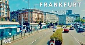 Frankfurt 🇩🇪 City tour and Bus ride, July 2021 (4k)