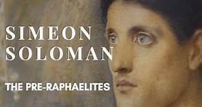 The Pre-Raphaelites: Simeon Solomon