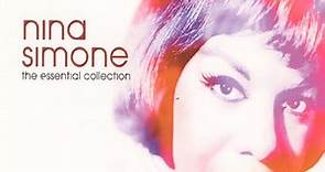 Nina Simone - The Essential Collection