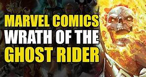 The Wrath Of The Ghost Rider: Ghost Rider Vol 1 Part 2 (Comics Explained)