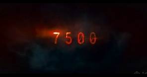7500 - Official Movie Trailer