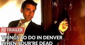 Things to Do in Denver When You're Dead 1995 Trailer | Andy Garcia