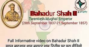 Bahadur Shah II | Bahadur Shah Zafar | The twentieth Mughal Emperor.